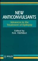 Cover of: New anticonvulsants: advances in the treatment of epilepsy