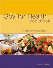 Cover of: The Soy for Health Cookbook: Recipes With Style and Taste