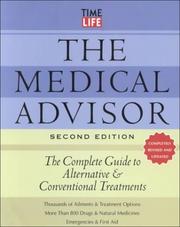 Cover of: The Medical Advisor: The Complete Guide to Alternative & Conventional Treatments