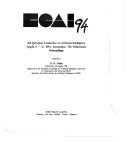 Cover of: Ecai 94: 11th European Conference on Artificial Intelligence August 8-12, 1994, Amsterdam, the Netherlands : Proceedings