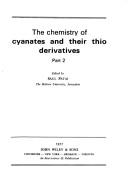 Cover of: The Patai Chemistry of Cyanates and Their Thio Derivatives (The Chemistry of Functional Groups)