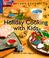 Cover of: Kids Holiday Cooking (Williams-Sonoma Lifestyles)