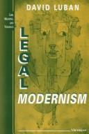 Cover of: Legal Modernism (Law, Meaning, and Violence)