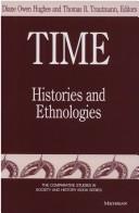 Cover of: Time: Histories and Ethnologies (The Comparative Studies in Society and History Book Series)