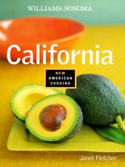 Cover of: California (Williams-Sonoma New American Cooking) by Janet Kessel Fletcher, Janet Kessel Fletcher