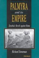 Cover of: Palmyra and Its Empire by Richard Stoneman