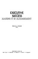 Cover of: Executive success by Eliza G.C. Collins, editor.