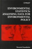 Cover of: Environment Statistics : Analysing Data for Environmental Policy (Novartis Foundation Symposia)