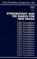 Cover of: Ethnobotany and the search for new drugs by [G.T. Prance, Derek J. Chadwick (organizer), and Joan Marsh].
