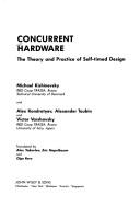 Cover of: Concurrent Hardware | Michael Kishinevsky