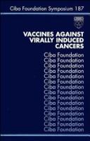 Cover of: Vaccines against virally induced cancers.
