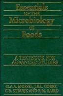 Cover of: Essentials of the microbiology of foods: a textbook for advanced studies