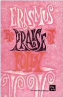 Cover of: The Praise of Folly | Desiderius Erasmus
