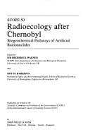 Cover of: Radioecology after Chernobyl by edited by Sir Frederick Warner and Roy M. Harrison.