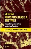 Cover of: Venom phospholipase A2 enzymes: structure, function, and mechanism