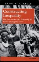 Constructing Inequality by Raymond C. Kelly