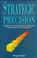 Cover of: Strategic precision