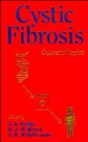 Cystic fibrosis-- current topics by J. A. Dodge, D. J. H. Brock, J. H. Widdicombe
