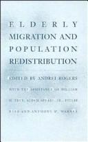 Cover of: Elderly Migration and Population Redistribution by Andrei Rogers