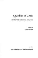 Cover of: Crucibles of Crisis by Janelle G. Reinelt