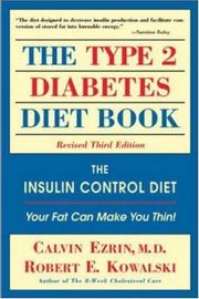 Cover of: The Type II Diabetes Diet Book by Calvin Ezrin, Robert E. Kowalski