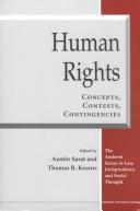 Cover of: Human Rights: Concepts, Contests, Contingencies (The Amherst Series in Law, Jurisprudence, and Social Thought)
