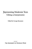 Cover of: Representing modernist texts | 
