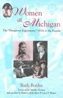 Cover of: Women at Michigan by Ruth Bordin
