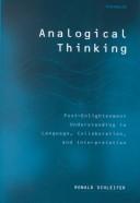 Cover of: Analogical thinking: post-Enlightenment understanding in language, collaboration, and interpretation