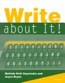 Cover of: Write about it!: tools for developing writers