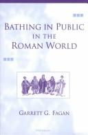 Bathing in Public in the Roman World by Garrett G. Fagan