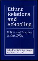 Cover of: Ethnic Relations and Schooling | Sally Tomlison