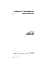 Cover of: Population-environment dynamics: ideas and observations