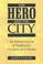 Cover of: The Hero and the City
