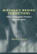 Mirandas Waning Protections