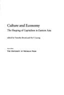 Cover of: Culture and economy: the shaping of capitalism in eastern Asia