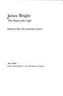 Cover of: James Wright: The Heart of the Light (Under Discussion)