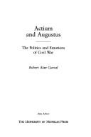 Cover of: Actium and Augustus by Robert Alan Gurval