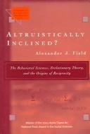 Cover of: Altruistically Inclined? | Alexander J. Field