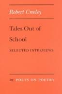 Cover of: Tales out of school: selected interviews