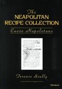 Cover of: The Neapolitan Recipe Collection by Terence Scully