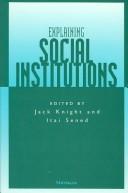 Cover of: Explaining Social Institutions