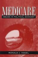 Cover of: Medicare: Issues in Political Economy