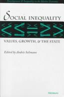 Cover of: Social inequality: values, growth, and the state