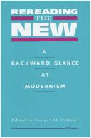 Cover of: Rereading the new: a backward glance at modernism