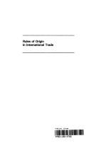 Cover of: Rules of origin in international trade: a comparative study