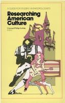 Cover of: Researching American culture: a guide for student anthropologists