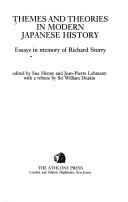 Cover of: Themes and theories in modern Japanese history: essays in memory of Richard Storry