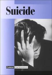 Cover of: Current Controversies - Suicide (hardcover edition) (Current Controversies)