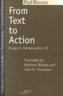 Cover of: From Text to Action: Essays in Hermeneutics II